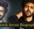 कार्तिक आर्यन की जीवनी – Kartik Aryaan Biography
